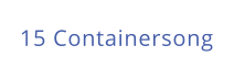 15 Containersong