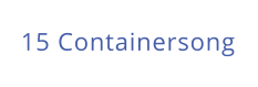 15 Containersong