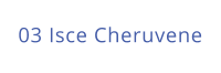 03 Isce Cheruvene