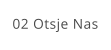 02 Otsje Nas