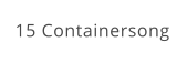 15 Containersong