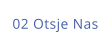 02 Otsje Nas